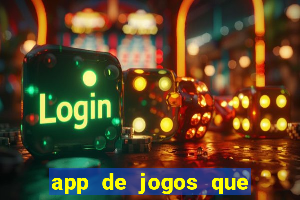 app de jogos que pagam de verdade